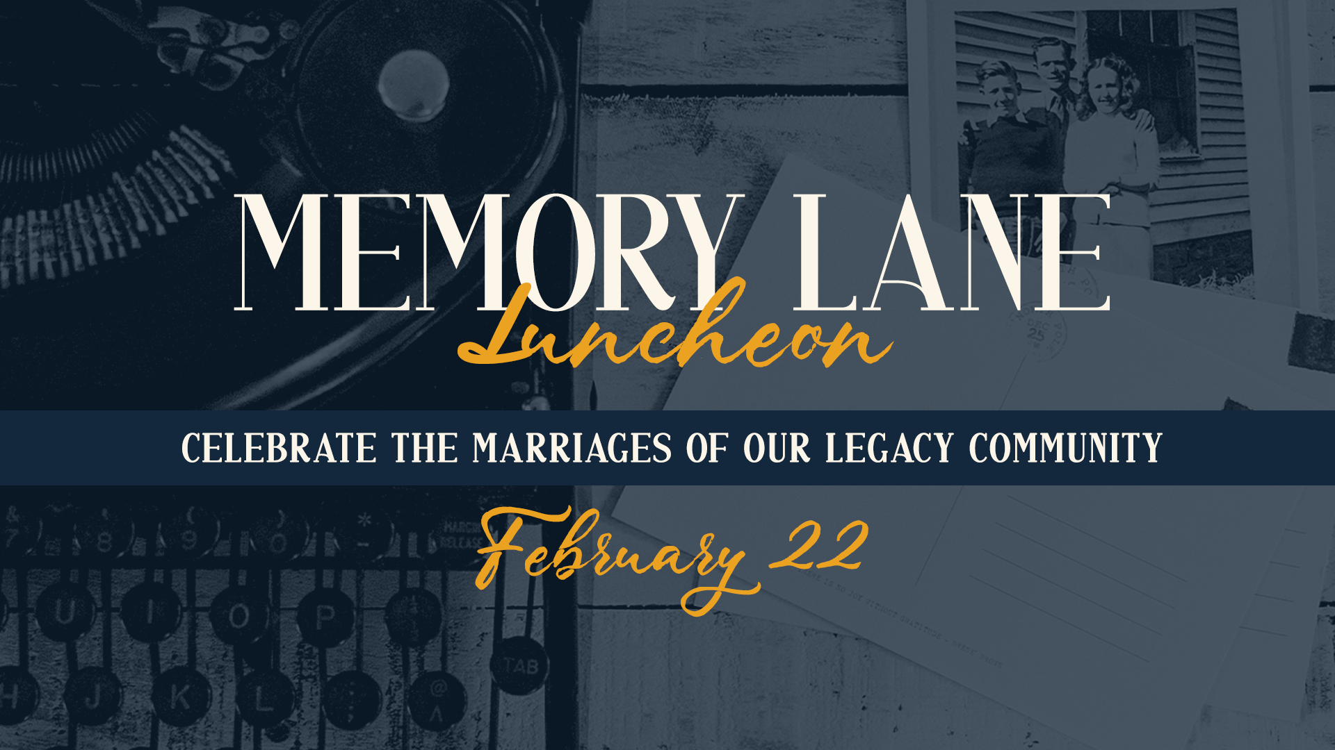 Legacy Marriage Celebration - A Walk Down Memory Lane